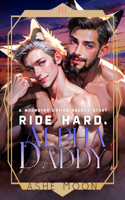 Ride Hard, Alpha Daddy