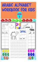 Arabic Alphabet workbook For Kids: Arabic Alphabet Handwriting WorkBook for kids, Preschool, And Beginners, Arabic Alphabet Coloring Book