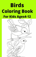 Birds Coloring Book For Kids Ages 4-12