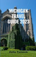 Michigan Travel Guide 2023