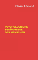 Psychologische Bedürfnisse Des Menschen