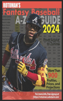 Rotoman's Fantasy Baseball Guide 2024: From Acuña to Zunino