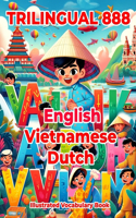 Trilingual 888 English Vietnamese Dutch Illustrated Vocabulary Book: Colorful Edition