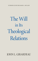 Will in Its Theological Relations