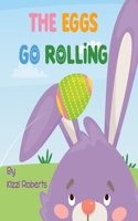 Eggs Go Rolling