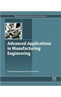 Advanced Applications in Manufacturing Engineering