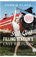 The All-Girl Filling Station's Last Reunion