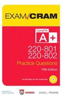 CompTIA A+ 220-801 and 220-802 Practice Questions Exam Cram
