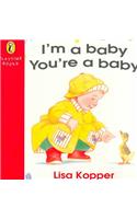 I'm a Baby, You're a Baby (Playtime Books)