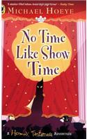 No Time Like Show Time (Hermux Tantamoq Adventure)