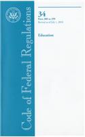 Code of Federal Regulations, Title 34, Education, PT. 300-399, Revised as of July 1, 2010