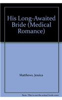 His Long-Awaited Bride