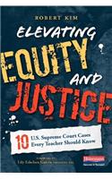 Elevating Equity and Justice: 10 U.S. Supreme Court Cases Every Teacher Should Know