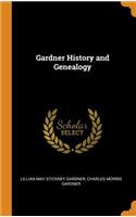 Gardner History and Genealogy