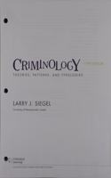 Bundle: Criminology: Theories, Patterns and Typologies, Loose-Leaf Version, 13th + Mindtap Criminal Justice, 1 Term (6 Months) Printed Access Card, Enhanced