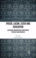 Freud, Lacan, Zizek and Education