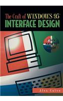 The Craft of Windows 95™ Interface Design: Click Here to Begin(English)