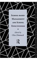 School-Based Management and School Effectiveness