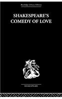 Shakespeare's Comedy of Love