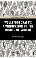 Routledge Guidebook to Wollstonecraft's A Vindication of the Rights of Woman