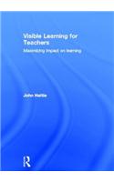 Visible Learning for Teachers