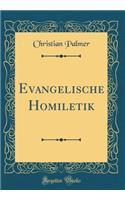 Evangelische Homiletik (Classic Reprint)