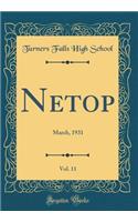 Netop, Vol. 11: March, 1931 (Classic Reprint)