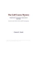 The Golf Course Mystery (Webster's Japanese Thesaurus Edition)