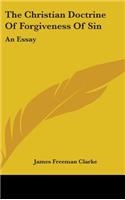 The Christian Doctrine Of Forgiveness Of Sin