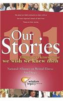 Our Stories - 101 things we know now we wish we knew then