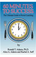 60 Minutes to Success