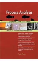 Process Analysis A Complete Guide - 2019 Edition
