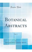 Botanical Abstracts, Vol. 1 (Classic Reprint)