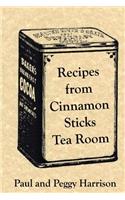 Recipes from Cinnamon Sticks Tea Room