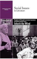 Freedom of Thought in Jerome Lawrence and Robert Edwin Lee's Inherit the Wind