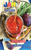 Easy Baking Recipes and Homemade Jam Recipes - A Cookbook
