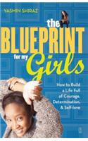 Blueprint for My Girls