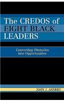 The Credos of Eight Black Leaders