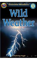 Wild Weather/Tiempo Salvaje: (Extreme Readers: Level 1 (Paperback))