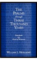 Psalms Through Three Thousand Years: Prayerbook of a Cloud of Witnesses