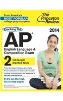 Cracking the AP English Language & Composition Exam