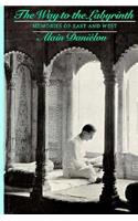 The Way to the Labyrinth: Autobiography