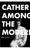Cather Among the Moderns