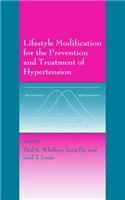 Lifestyle Modification for the Prevention and Treatment of Hypertension