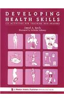 Developing Health Skills: 153 Activities for Teaching Non-Readers