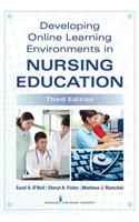 Developing Online Learning Environments in Nursing Education, Third Edition