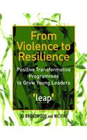 From Violence to Resilience