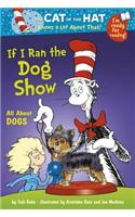 Cat In The Hat: If I Ran The Dog Show
