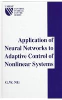 Application of Neural Networks to Adaptive Control of Nonlinear Systems (UMIST Control Systems Centre)