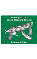 Ruger 1022 Exotic Weapons System